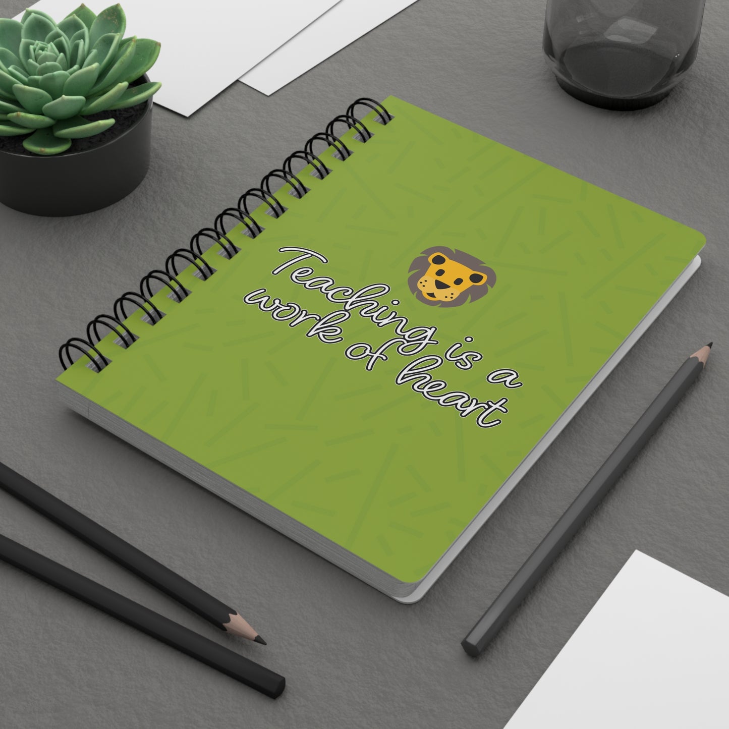 Teaching is a Work of Heart Spiral Bound Journal